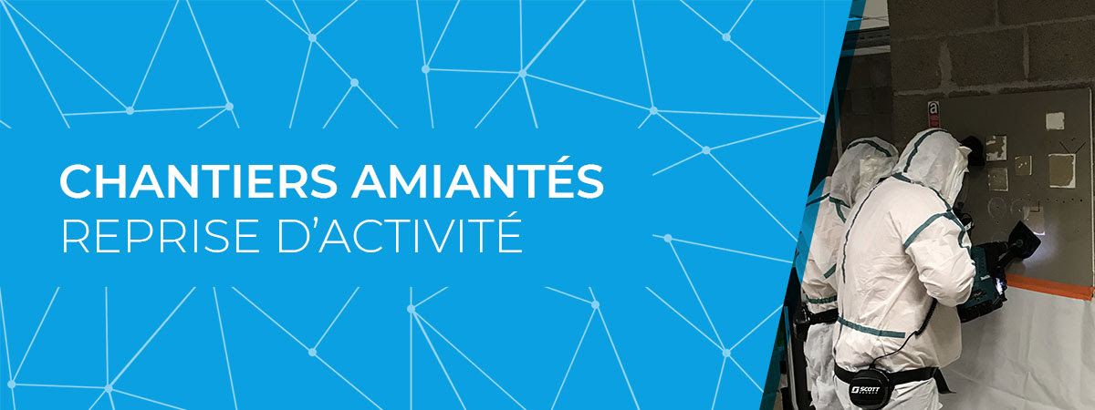 Amiante & Co : reprise d’activité